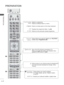 Page 14A-10
PREPARATION
PREPARATION
1
11
0 to 9 number button
(Space)
LIST
Q.VIEW Selects a programme.
Selects numbered items in a menu.
Opens an empty space on the screen keyboard.
Displays the programme table. (► p.55)
Returns to the previously viewed programme.
]
TELETEXT 
BUTTONS
SUBTITLE These buttons are used for teletext.
For further details, see the ‘T
eletext’ section.
( ►
 p.177)
Recalls your preferred subtitle in digital mode.
See a list of AV devices connected to TV.
When you toggle this button, the...