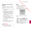 Page 55 Downloaded from www.vandenborre.be
55
NLD
ENTERTAINMENT
NEDERLANDS
Meld u aan met uw LG Apps- 
account
Om te genieten van uw LG Apps met uw account, 
dient u zich aan te melden met uw LG Apps-
account.
1 Druk op  Home (Beginscherm) voor toegang tot 
het Hoofdmenu.
2 Druk op de rode toets om u aan te melden.
Het toetsenbordmenu verschijnt waarmee u 
een ID en wachtwoord kunt invoeren.
- 
Als u geen lid bent, drukt u nogmaals op de 
rode toets. U kunt zich alleen als gratis lid 
registreren via uw 
 TV....