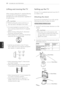 Page 22  
22ASSEMBLINGANDPREPARING 
LiftingandmovingtheTV 
WhenmovingorliftingtheTV,readthefollowing 
topreventtheTVfrombeingscratchedor 
damagedandforsafetransportationregardlessof 
itstypeandsize. 
_-_CAUTION 
,Avoidtouchingthescreenatalltimes,as 
thismayresultindamagetothescreen. 
ItisrecommendedtomovetheTVinthe 
boxorpackingmaterialthattheTVoriginally 
camein. 
BeforemovingorliftingtheTV,disconnect 
thepowercordandallcables. 
WhenholdingtheTV,thescreenshouldface 
awayfromyoutoavoiddamage....