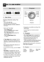 Page 19Program
 8 programs are available according to the
laundry type.
 Lamp will light up to indicate selected
program.
1. Program
2. Course
 When Start/Pausebutton is pressed, the
Cotton program is automatically selected.
- By pressing the Program button, the
program is selected in order of
“Cotton➔Synthetic➔Delicate➔Wool➔Hand
Wash➔Quick 30➔Rinse+Spin➔Drain”.
Regarding to the laundry type for each program
Please refer to the page13. 
-Cotton
-Synthetic
-Delicate-Wool
-Hand Wash
-Quick 30-Rinse+Spin...