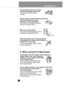 Page 37Introduction
37
When the power cord or the power plug
is damaged or the holes of the outlet are
loosed, do not use them.
Remove water or dust from the power plug
and insert it with the ends of
the pins securely connected.
N
O
Do not pull out the cord or touch
the power plug with wet hands.
It may cause electric shock
or injury.
Dust, water or unstable connection
may fire or electric shock.
Make sure of grounding.
The incorrect grounding may cause
breakdown and electric shock.
It may cause electric shock...