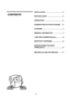 Page 22
INST
ALLA TION  ......................................... 3
FEA TURE CHART  .................................... 4
OPERA TIONS  ........................................... 5
SUGGESTIONS ON FOOD STORAGE  ....6
CLEANING ..................................................7
GENERAL INFORMATION .........................7
LAMP REPLACEMENT(Option).................8
IMPORTANT WARNINGS...........................8
REPOSITIONING THE DOOR 
HINGE(Option) ...........................................9
BEFORE CALLING...