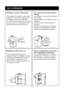 Page 17
14
NOT A PROBLEM
 • Refrigerator surface condensation
  - If the refrigerator is installed in a wet place or
    it operates in a rainy day, the outside wall of 
    the refrigerator may occur condensation. 
    The reason is that the water in the air contacts
    the warm surface of the refrigerator. Please
    wipe the water with a soft and dry cloth.  
  • For a noise that sounds like water 
    ﬂowing
  - You will hear this noise when the refrigerator
    stop operation.
  - This is the sound of...