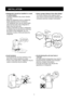 Page 6
3
INSTALLATION
● Refrigerator should be installed in a weak   or uneven place.-  Unstable installation may cause vibration    and noise.-  Make the refrigerator level by rotating the 
   height adjusting screws if necessary.
-  The refrigerator door can be closed easily
   when the front side of the refrigerator is    higher than the back side.
-  Carpet or ﬂoorcloth on which a refrigerator
   is installed may be discolored by heat from
   the bottom of the refrigerator. So, it is 
   necessary to place...