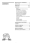 Page 2
INSTALLATION .....................................................9
INNER PARTS  ................................................ 10-11
OPERATIONS ................................................ 12-16
SUGGESTIONS ON FOOD STORAGE  ...........   17
CLEANING ........................................................... 18
GENERAL INFORMATION  ................................ 18
LAMP REPLACEMENT  ...................................... 19
IMPORTANT SAFETY INFORMATION ............... 3
BEFORE CALLING FOR...