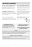 Page 19IMPORTANT WARNINGS
19
DO NOT USE AN EXTENSION CORD
If possible, connect the refrigerator to its own
individual electrical outlet to prevent it and other
appliances or household lights from causing an
overload that could cause a power outage.
ACCESSIBILITY OF SUPPLY PLUG
The refrigerator-freezer should be so positioned that
the supply plug is accessible for quick disconnection
when accident happens.
SUPPLY CORD REPLACEMENT
If the supply cord is damaged, it must be replaced 
by the manufacturer or its...