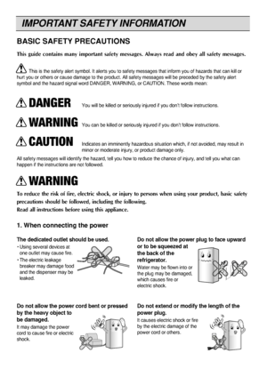 Page 3
CAUTION

IMPORTANT SAFETY INFORMATION
3

This gui\be co\ftai\fs m\ta\fy importa\ft safety \tmessages. Always rea\t\b a\f\b obey all safety\t messages.
This is the safety alert symbol. It al\Werts you to safety messages that inform \Wyou of hazards that can kill or
hurt you or others or cause damage to\W the product. All safety messages will b\We preceded by the safety alert
symbol and the hazard signal word \bANG\WER, WARNING, or CAUTI\f\WN. These words mean:
All safety messages will identify the...