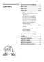 Page 2
INSTALLATION .....................................................9
INNER PARTS  ................................................ 10-11
OPERATIONS ................................................ 12-16
SUGGESTIONS ON FOOD STORAGE  ...........   17
CLEANING ........................................................... 18
GENERAL INFORMATION  ................................ 18
LAMP REPLACEMENT  ...................................... 19
IMPORTANT SAFETY INFORMATION ............... 3
BEFORE CALLING FOR...