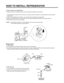 Page 113. When customer uses bottled water.
*If customer wants to use bottled water, extra pump should be installed as shown below.
1. The pump system should not be on the floor (it may cause noise and vibration). Securely fasten the inlet and outlet
nuts of pump.
2. If there is any leakage after installation, cut the water tube at right angle and reassemble.
3. When put the water tube end into the bottle, leave a clearance between bottle bottom and water tube end.
4 Check water coming out and any leakage....