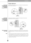 Page 98
Installation
Height adjustment
Level the door by inserting flat (-type) driver into the groove of the left height adjusting
screw and rotate it clockwise ().
Level the door by inserting flat (
-type) driver into the groove of the right height
adjusting screw and rotate it clockwise ().
The refrigerator doors will close smoothly by heightening the front side by adjusting
the height adjusting screw. If the doors do not close correctly, performance may be
affected.
If the freezer
compartment door
is...