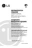 Page 1P/No. MFL37986129
REFRIGERATOR-
FREEZER
OWNERS MANUAL
PLEASE
READ THIS OWNERS MANUAL THOROUGHLY 
BEFORE OPERATING AND KEEP IT HANDY FOR 
REFERENCE AT ALL TIMES.
ïéãéÑàãúçàä ë
åéêéáàãúçõå éíÑÖãÖçàÖå
àçëíêìäñàü èé
ùäëèãìÄíÄñàà
èÖêÖÑ ÇäãûóÖçàÖå ïéãéÑàãúçàäÄ
ÇçàåÄíÖãúçé èêéóàíÄâíÖ ÑÄççìû
àçëíêìäñàû à ÇëÖÉÑÄ ÑÖêÜàíÖ ÖÖ èéÑ êìäéâ.
ÑÇéäÄåÖêçàâ ïéãéÑàãúçàä
äÖêßÇçàñíÇé äéêàëíìÇÄóÄ
èÖêÖÑ äéêàëíìÇÄççüå, ÅìÑú ãÄëäÄ,
êÖíÖãúçé éáçÄâéåíÖëú áß áåßëíéå ÑÄçéÉé
äÖêßÇçàñíÇÄ äéêàëíìÇÄóÄ, íÄ íêàåÄâíÖ
çÄÑÄãß âéÉé èßÑ êìäéû Ñãü...