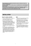 Page 3
3
INSTALLATION
THIS REFRIGERATOR IS MANUFACTURED WITH GREAT CARE AND UTILIZES THE
LATEST IN TECHNOLOGY. 
WE ARE CONFIDENT THAT YOU WILL BE FULLY SATISFIED WITH ITS PERFORMANCE
AND RELIABILITY.
BEFORE USING YOUR REFRIGERATOR, PLEASE READ THIS BOOKLET CAREFULLY. 
IT PROVIDES EXACT INSTRUCTIONS FOR INSTALLATION, OPERATION, AND
MAINTENANCE, AND ALSO SUPPLIES SOME USEFUL HINTS.
SELECT A GOOD LOCATION
1. Place your refrigerator where it is easy to use.
2. Avoid placing the refrigerator near heatsources,...