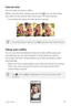 Page 85Useful Apps85
Interval shot
You can take continuous selfies.
While using the front camera, tap and hold 
. You can also show 
your palm to the camera, then clench your fist twice quickly.
•	 Four photos are taken at three second interval.
•	To use this function, make sure that  is selected under camera options.
Taking auto-selfies
You can use the face detection feature to take selfies easily and 
conveniently. You can set the device so that, when you look at 
the screen, the front camera detects your...