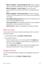 Page 123Phone Settings122
•	Motor & cognition  Touch and hold for calls: Answer or decline 
calls by touching and holding the call button instead of dragging it.
•	 Motor & cognition 
 Screen timeout: Turn off the screen 
automatically when the device is left idle for a specified period of 
time.
•	 Motor & cognition 
 Touch control areas: Limit the touch area 
so that only a particular portion of the screen can be controlled by 
touch input.
•	 Accessibility features shortcut: Quickly access a frequently used...