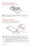 Page 31Basic Functions30
Removing the battery
Open the back cover and pull out the battery.
•	Turn off the device before removing the battery. Failure to do so may 
damage the device.
Charging the battery
Before using the device, fully charge the battery.
Charge the device with the USB Type-C cable.
USB Type-C cable
USB Type-C port
•	 Make sure to use the USB cable provided with your device.
•	 Make sure to use an LG-approved charger, battery and charging cable. 
Charging the battery with a third-party charger...