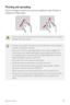 Page 35Basic Functions34
Pinching and spreading
Pinch two fingers to zoom out such as on a photo or map. To zoom in, 
spread your fingers apart.
•	Do not expose the touch screen to excessive physical shock. You might 
damage the touch sensor.
•	A touch screen failure may occur if you use the device near a magnetic, 
metallic or conductive material.
•	 If you use the device under bright lights, such as direct sunlight, the 
screen may not be visible, depending on your position. Use the device 
in a shady...