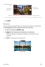 Page 70Useful Apps69
Delete all the clips. Save the video.
Timeline.
Preview the 
selected clip.
Play all the clips.
Delete the 
selected clip.
Select Multi-view layout.
3 Tap  SAVE.
Panorama
You can create a panoramic photo by moving the camera in one direction 
to photograph and stitch continuous shots of a wide view.
1 In the AUTO mode, tap MODE  .
2 Tap  and then slowly move the camera in one direction.
•	 Move the device by following the direction of the arrow in the 
guideline.
3 Tap  to stop capturing...