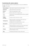 Page 75Useful Apps74
Customizing the camera options
You can customize a variety of camera options to suit your preferences.
Tap 
 on the screen.
Video resolutionSelect values for aspect ratio and size for videos.
Frame rate Select the frames per second value.
Bit rate Select the image quality for videos.
Hi-Fi Record a video with Hi-Fi quality sound.
Timer Set the timer to automatically take photos after a specified 
period of time.
Steady 
recording Activate to reduce motion blur in videos.
Tracking focus When...