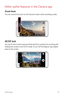 Page 76Useful Apps75
Other useful features in the Camera app
Zoom lever
You can control the zoom on the Second screen while recording a video.
AE/AF lock
You can fix the current exposure level and focus position by touching and 
holding the screen in the AUTO mode. To turn off the feature, tap a blank 
area on the screen.  