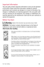 Page 98For Your Safety97
Important Information
This user guide contains important information on the use and operation 
of this phone. Please read all the information carefully for optimal 
performance and to prevent any damage to or misuse of the phone. Any 
changes or modifications not expressly approved in this user guide could 
void your warranty for this equipment. Any changes or modifications not 
expressly approved by the manufacturer could void the user’s authority to 
operate the equipment.
Before You...