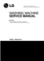 Page 1100
WASHING MACHINE
SERVICE MANUAL      
READ THIS MANUAL CAREFULLY TO DIAGNOSE 
PROBLEMS CORRECTLY BEFORE SERVICING THE UNIT.
MODEL: WM2487H*M
CAUTION    
Website: http: //www.LGEservice.com
E-mail: http: //www.LGEservice.com/techsup.html
! 