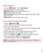 Page 8785
VuTalk Settings
1  Ta p   >  Contacts >  > VuTalk settings .
2  Set the following options as your preferences.•	Notification sound: Select the desired notification sound.
•	Vibrate: Select the desired vibrate type.
•	Show request popup: Checkmark this option to display a pop-up when a VuTalk request is received. 
•	Contact sync: Checkmark this option to sync contacts.
Communicate Visually with VuTalk 
1  Ta p   >  Contacts > .  Only the contacts who use the VuTalk feature will be displayed.
2  Tap a...