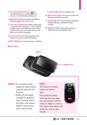 Page 1715
13. International Call Prefix KeyTo make an
international call, press and hold for 3
seconds. + is the international calling code.
14. Right Soft KeyPerforms functions identified on
the bottom-right corner of the screen.
15. CLR/ Voice Commands KeyDeletes single spaces
or characters with a quick press, or press and hold
to delete entire words in text entry screens. Press
to back out of menus, one level at a time. Use for
quick access to Voice Commands.
16. Camera KeyPress the Camera Key to turn the...