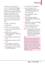 Page 119
Welcome
Thank you for choosing the LG
REVERETMcellular phone designed
to operate with the latest digital
mobile communication technology,
Code Division Multiple Access
(CDMA). Along with the many
advanced features of the CDMA
system, such as greatly enhanced
voice clarity, this compact phone
offers:
Built-in 1.3M Camera
Mobile Web
Sleek and Compact Design 
Easy-to-read LCD display with
status icons
Media Center capable of
downloading games, wallpapers,
and ringtones
23-key keypad and Directional...