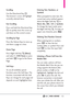 Page 5755
Scrolling 
Use the Directional Key  . 
The browser's cursor will highlight
currently selected items.
Fast Scrolling 
Press and hold the Directional Key
to quickly move the cursor up
and down on the current screen.
Scrolling by Page
Press the Volume Keys to move up
and down a page at a time.
Home Page
Press Right Soft Key [Menu]
and select 1. VZW Homeor press
and hold  to go to the Home
Page.
Soft Keys
To use (if available) special
functions press the Soft Keys. The
function, associated with the...