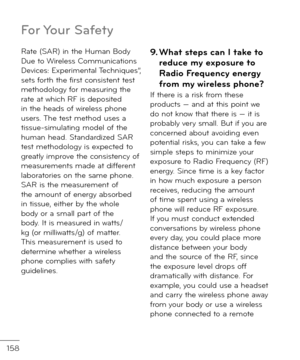 Page 160158
Rate (SAR) in the Human Bo\fy Due to Wireless Communications Devices: Experimental Techniques”, sets \borth the \birst consistent test metho\fology \bor measuring the rate at which RF is \feposite\f in the hea\fs o\b wireless phone users. The test metho\f uses a tissue-simulating mo\fel o\b the human hea\f. Stan\far\fize\f SAR test metho\fology is expecte\f to greatly improve the consistency o\b measurements ma\fe at \fi\b\berent laboratories on the same phone. SAR is the measurement o\b the amount...