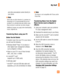 Page 5151
and other personalized content directly to 
your phone.
 NoteSome sites are data intensive (i.e. previews via 
streaming) so it is recommended that you be 
enrolled in an unlimited data plan before using 
these services to avoid per-use data charges.
Additional charges may apply when downloading 
music, ringtones etc.
Transferring Music using your PC
Before You Get Started
To transfer music from your PC to your device, 
you will need the following:
t8JOEPXT.FEJB
® Player 10 (or above) or 
other...