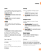 Page 77
77
Cache
The web pages you have accessed are stored 
in the phone memory .  This menu allows you to 
manage that function
 .
►  Clear Cache:  Remove all cached data in 
the memory  .
►  Cache:  Allows you to turn the memory 
cache on or off  .
 NoteCache is a type of buffer memory, which is 
used to store data temporarily, especially when 
it is online
 .
Cookies
The information of services you have accessed 
are stored in what is called a Cookie  .   
From this menu, you can choose to allow 
Cookies or...