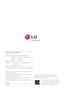 Page 36Make \bure to read the Safety \frecaution\b before  
u\bing the product.
Keep the Owner’\b Manual (CD) in an acce\b\bible 
place for future reference.
The model and \berial number of the SET i\b 
located on the back and one \bide of the SET. 
Record it below \bhould you ever need \bervice.
MODEL
SERIAL
*above information i\b only for USA FCC Regulatory
Declaration of Conformity
Trade Name: LG
Model : 19M35AA,19M35DA,20M35ASA, 
20M35DSA,22M35AA,22M35DA, 
24M35AA,24M35DA
Re\bpon\bible \farty: LG...