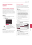 Page 55Appendix55
Appendix6
Network Software 
Update
Network update notification
From time to time, performance improvements and/or additional features or services may be made available to units that are connected to a broadband home network. If there is new software available and the unit is connected to a broadband home network, the unit will inform you about the update as follows.
Option 1: 
1. The update menu will appear on the screen when you turn off the unit.
2. Use A/D to select a desired option and...