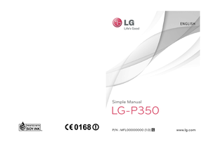Page 1 Simple  Manual
LG-P350
P/N : MFL00000000 (1.0) Gwww.lg.com
ENGLISH  
