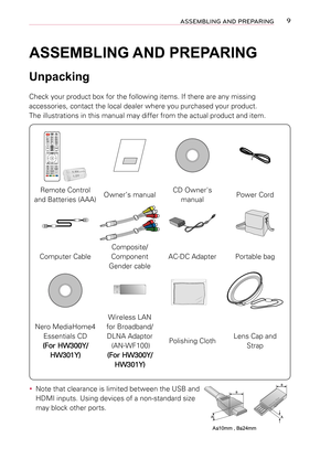 Page 99ASSEMBLING AND PREPARING
ASSEMBLING AND PREPARING
Unpacking
Check your product box for the following items. If there are any missing\
 
accessories, contact the local dealer where you purchased your product. \
The illustrations in this manual may differ from the actual product and \
item.
USB
 & (
* )
화면가림
방송안내
정보표시
화면정지
위젯
Key’sÝ
Key’sÜ
음량 채널
1 @4 GHI7 PQRS-2 ABC5 JKL8 TUV0 3 DEF6 MNO9 WXYZ이전채널
MY MEDI
A
선호채널 선택
화면크기
메뉴 간편설정

이전
나가기
자동조 정
확인
Ù
한/영/숫자조용히지움 외부입력
채널목록 쌍자음
페
이
지
ㄱ ㄴㅏㅓ
ㄹ ㅁㅗㅜ
ㅅ...