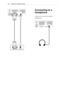 Page 6464MAKING CONNECTIONS
 Connecting to a 
Headphone
Listen to the sound through a 
headphone.&,15*%,1
$9,1 &20321(17, 1
5*%,1$9,1 &20321(17,1
&,1
5*%,1
$9,1 &20321(17, 1
AUDIO OUT
RGB OUT (PC) 
