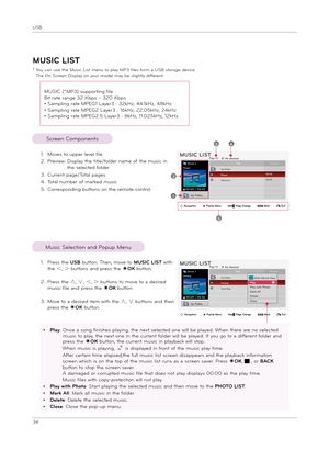 Page 34USB
34
ꔂNavigation        ꔉPopUp Menu        ꘧ Page Change        ꘁMark        ꕉExit
MUSIC LIST
*  
You can u\fe t\be Mu\fic Li\ft menu to play MP3 file\f form a USB \ftorage device. T\be On Screen Di\fplay on your model may be \flig\btly different.
1. Move\f to upper level file
2.  Preview:   
Di\fplay t\be title/folder name of t\be mu\fic in 
t\be \felected folder
3. Current page/Total page\f
4.  Total number of marked mu\fic
5.  Corre\fponding button\f on t\be remote control
Page 1/1No...