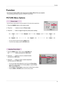 Page 17Function18
PICTURE Menu Options
1.  
Press the  MENU button. Then, move to  PICTURE with 
the  ∧, ∨ , ＜ , ＞  buttons and press the  ◉OK  button.
2.   
Press the  ∧, ∨  buttons to move to a desired function 
and press the  ◉OK  button.
3.   
Press the  ＜, ＞  buttons to make a desired adjustment 
and then press the  ◉OK  button.
• You can set image values differently for each input and  Picture Mode.
•   
Saving after making adjustments will display  (User) in adjusted  Picture 
Mode. (except  Expert 1/2)...