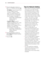 Page 2626ENTERTAINMENT
5 Press the Navigation buttons to 
type in an IP address and press OK.
- PC Setting: Internet Protocol(TCP/
IP) of PC needs to be set 
manually. IP address, Subnet 
Mask, and default Gateway can 
be set with your own discretion. 
e.g.) IP address: 192.168.0.1 /  
Subnet Mask: 255.255.255.0 
/ default Gateway: 
192.168.0.10
- Projector Setting: Verify IP 
address and gateway of PC. Input 
Gateway address of PC to IP 
Address, and IP Address of PC to 
Gateway, and select Enter.
e.g.) IP...