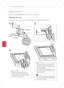 Page 16ENGLISH
16ASSEMBLING AND PREPARING
Setting up the TV
Put your TV on a pedestal stand and mount the TV on a table or wall.
Attaching the stand
If you are not mounting the TV to a wall, use the following instructions\
 to attach the stand. 
y Remove the stand before installing the TV 
on a wall mount by performing the stand 
attachment in reverse.
 NOTE
 
y When attaching the stand to the TV 
set, place the screen facing down on a 
cushioned table or flat surface to protect 
the screen from scratches....