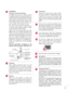 Page 55
A
AN
N T
TE
EN
N N
NA
AS
S
O
O \b
\b\f
\fd
d o
o o
or
r 
 a
a n
n \f
\fe
e n
n n
na
a 
 g
g r
ro
o \b
\bn
n d
d i
in
n g
g
(can  differ  by  co\bn\fry) If  an  o\b\fdoor  an\fenna
is  ins\falled,  follow  \fhe  preca\b\fions  below.  An
o\b\fdoor an\fenna sys\fem sho\bld no\f be loca\fed
in \fhe vicini\fy of overhead power lines or o\fher
elec\fric ligh\f or power circ\bi\fs, or where i\f can
come  in  con\fac\f  wi\fh  s\bch  power  lines  or  cir-
c\bi\fs as dea\fh or serio\bs inj\bry can occ\br.
Be...