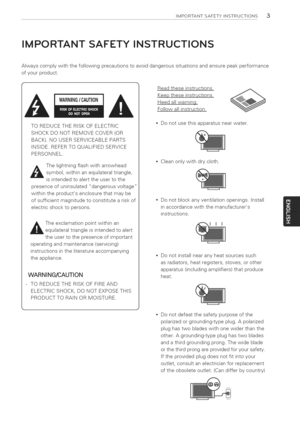 Page 3  
IMPORTANTSAFETYINSTRUCTIONS3 
IMPORTANTSAFETYINSTRUCTIONS 
Alwayscomplywiththefollowingprecautionstoavoiddangeroussituationsandensurepeakperformance 
ofyourproduct. 
WARNING/CAUTION 
TOREDUCETHERISKOFELECTRIC 
SHOCKDONOTREMOVECOVER(OR 
BACK).NOUSERSERVICEABLEPARTS 
INSIDE.REFERTOQUALIFIEDSERVICE 
PERSONNEL. 
,_Thelightningflashwitharrowhead  symbol,withinanequilateraltriangle, 
isintendedtoalerttheusertothe 
presenceofuninsulateddangerousvoltage 
withintheproductsenclosurethatmaybe...