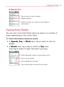 Page 129127Calendar & Tools
Agenda View   >Ê
Tap an event to view its details.
Drag the screen up or down to view earlier or 
later events. Repeat indicator
Viewing Event Details
You can view more information about an event in a number of 
ways, depending on the current view.
To view information about an event:
  In    Ej
Agenda, Day, or Week view, tap an event to view its 
details.
  In    Ej
Month view, tap a day to switch to Day view. 
Then tap an event to open the event summary.
Other attendees’ status is...