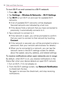 Page 182180Web and Data Services
To turn Wi-Fi on and connect to a Wi-Fi network:
1. Press 
 > .
2. Tap Settings > Wireless & Networks > Wi-Fi Settings.
3.  Tap Wi-Fi to turn Wi-Fi on and scan for available Wi-Fi 
networks.
  A list of available Wi-Fi networks will be displayed.    >Ê
Secured networks are indicated by a lock icon.
  If the device ﬁnds a network that you have connected to    >Ê
previously, it automatically connects to it.
4. Tap a network to connect to it.
  If the network is open, you will be...