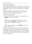 Page 196194Web and Data Services
Archiving Conversations
You can archive conversations, to move them out of your Inbox 
without deleting them. Archived conversations are assigned the 
All Mail label, and also retain any other labels you’ve assigned 
to them.  
Archived conversations are also included in search results. 
If someone replies to a message that you’ve archived, its 
conversation will be restored to your Inbox.
To Archive a conversation:
  From your Inbox, touch and hold a conversation then tap    Ej...