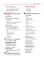 Page 4341Device Basics
- Input Languages
- Quick Fixes (On/Off)
- Show Suggestions (On/Off)
- Auto-Complete (On/Off)
User Dictionary s 
  > Settings > Voice Input & 
Output
Voice Input   Ej
  Voice Recognizer Settings s 
- Language
- SafeSearch
-  Block offensive words (On/Off)
- Show hints (On/Off)
Voice output   Ej
  Text-to-Speech Settings s 
-  Listen to an Example
-  Always Use My Settings (On/
Off)
- Default Engine 
- Install Voice Data
- Speech Rate
- Language
- Pico TTS
  > Settings > Accessibility...