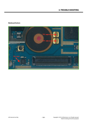 Page 1643. TROUBLE SHOOTING
- 164 -Copyright © 2013 LG Electronics. Inc. All right reserved.Only for training and service purposesLGE Internal Use Only
Mainboard bottom
TP2
TP1
TP11001   