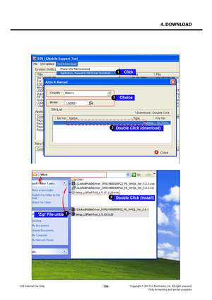 Page 1944. DOWNLOAD
- 194 -Copyright © 2013 LG Electronics. Inc. All right reserved.Only for training and service purposesLGE Internal Use Only
LGD821
LGD821   