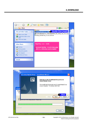 Page 1964. DOWNLOAD
- 196 -Copyright © 2013 LG Electronics. Inc. All right reserved.Only for training and service purposesLGE Internal Use Only
LGD821
LGD821   